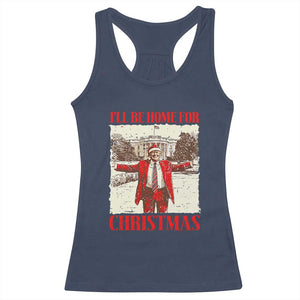 Christmas Trump Racerback Tank Top Ill Be Home For Xmas 2024 Donald Retro Vintage TS02 Navy Print Your Wear