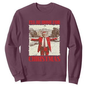 Christmas Trump Sweatshirt Ill Be Home For Xmas 2024 Donald Retro Vintage TS02 Maroon Print Your Wear