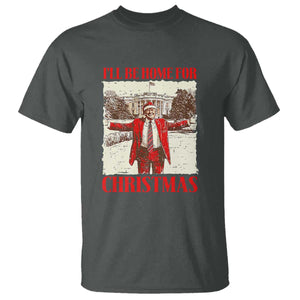 Christmas Trump T Shirt Ill Be Home For Xmas 2024 Donald Retro Vintage TS02 Dark Heather Print Your Wear