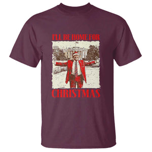 Christmas Trump T Shirt Ill Be Home For Xmas 2024 Donald Retro Vintage TS02 Maroon Print Your Wear