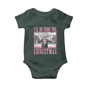 Christmas Trump Baby Onesie I'll Be Home For Xmas Funny Santa Donald TS02 Dark Forest Green Print Your Wear