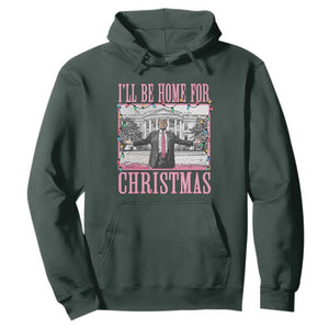 Christmas Trump Hoodie I'll Be Home For Xmas Funny Santa Donald TS02 Dark Forest Green Print Your Wear