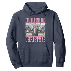 Christmas Trump Hoodie I'll Be Home For Xmas Funny Santa Donald TS02 Navy Print Your Wear