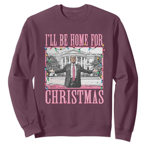 Christmas Trump Sweatshirt I'll Be Home For Xmas Funny Santa Donald TS02 Maroon Print Your Wear