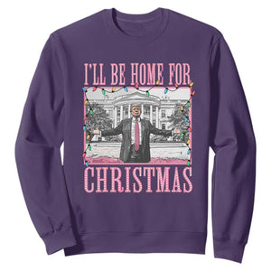 Christmas Trump Sweatshirt I'll Be Home For Xmas Funny Santa Donald TS02 Purple Print Your Wear