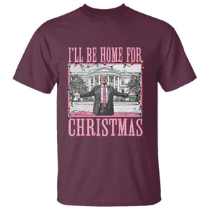 Christmas Trump T Shirt I'll Be Home For Xmas Funny Santa Donald TS02 Maroon Print Your Wear