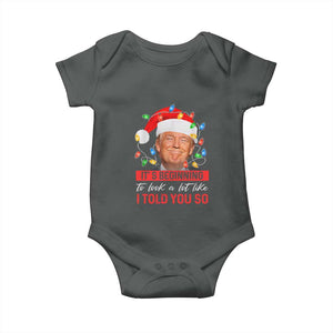 Christmas Trump Baby Onesie It's Beginning To Look A Lot Like I Told You So Funny Xmas TS02 Dark Heather Print Your Wear