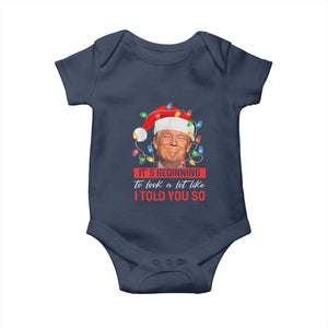 Christmas Trump Baby Onesie It's Beginning To Look A Lot Like I Told You So Funny Xmas TS02 Navy Print Your Wear