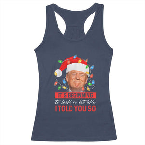 Christmas Trump Racerback Tank Top It's Beginning To Look A Lot Like I Told You So Funny Xmas TS02 Navy Print Your Wear