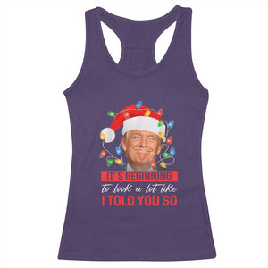 Christmas Trump Racerback Tank Top It's Beginning To Look A Lot Like I Told You So Funny Xmas TS02 Purple Print Your Wear