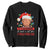 Christmas Trump Sweatshirt It's Beginning To Look A Lot Like I Told You So Funny Xmas TS02 Black Print Your Wear