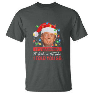 Christmas Trump T Shirt It's Beginning To Look A Lot Like I Told You So Funny Xmas TS02 Dark Heather Print Your Wear