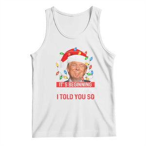 Christmas Trump Tank Top It's Beginning To Look A Lot Like I Told You So Funny Xmas TS02 White Print Your Wear