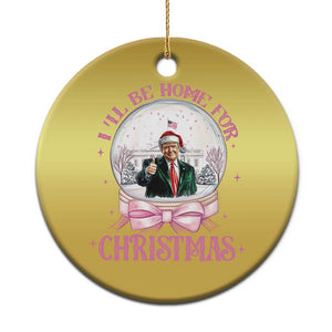 Xmas Trump Christmas Ornament I'll Be Home For Xmas Retro Vintage Pink Coquette Bow TS02 Print Your Wear