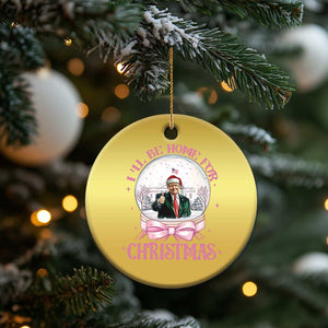 Xmas Trump Christmas Ornament I'll Be Home For Xmas Retro Vintage Pink Coquette Bow TS02 Print Your Wear