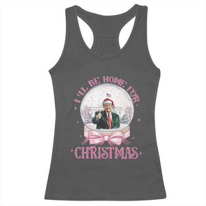 Christmas Trump Racerback Tank Top I'll Be Home For Xmas Retro Vintage Pink Coquette Bow TS02 Dark Heather Print Your Wear