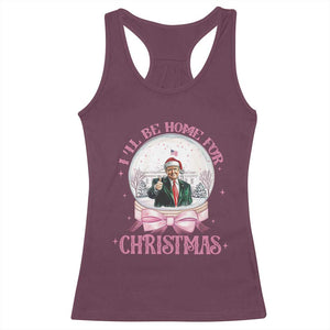 Christmas Trump Racerback Tank Top I'll Be Home For Xmas Retro Vintage Pink Coquette Bow TS02 Maroon Print Your Wear