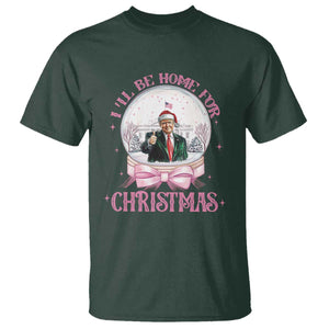 Christmas Trump T Shirt I'll Be Home For Xmas Retro Vintage Pink Coquette Bow TS02 Dark Forest Green Print Your Wear