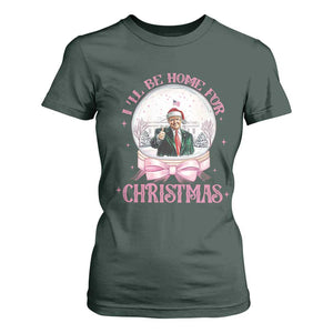 Christmas Trump T Shirt For Women I'll Be Home For Xmas Retro Vintage Pink Coquette Bow TS02 Dark Forest Green Print Your Wear