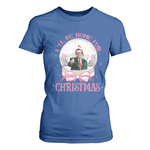 Christmas Trump T Shirt For Women I'll Be Home For Xmas Retro Vintage Pink Coquette Bow TS02 Royal Blue Print Your Wear