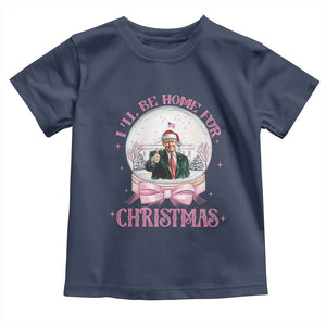 Christmas Trump Toddler T Shirt I'll Be Home For Xmas Retro Vintage Pink Coquette Bow TS02 Navy Print Your Wear