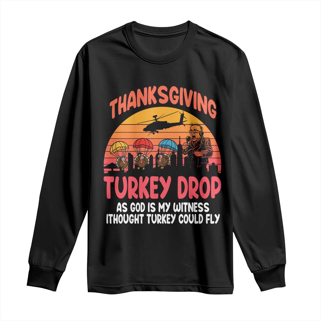 Retro Thanksgiving Turkey Drop Long Sleeve Shirt Parachuting Turkeys Funny 70s Parody TS02 Black Print Your Wear