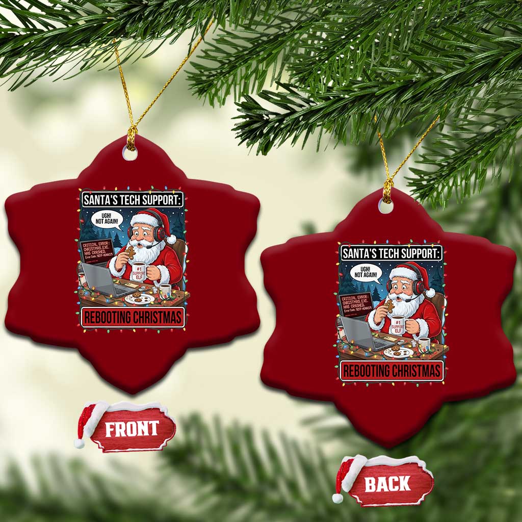 Funny Santa Tech Support Christmas Ceramic Ornament Rebooting Christmas Geek Humor Gift TS02 Print Your Wear