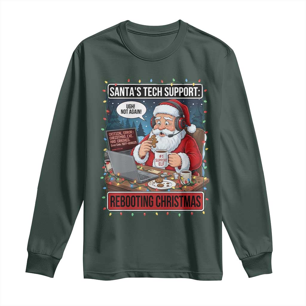 Funny Santa Tech Support Christmas Long Sleeve Shirt Rebooting Christmas Geek Humor Gift TS02 Dark Forest Green Print Your Wear