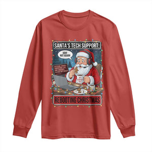 Funny Santa Tech Support Christmas Long Sleeve Shirt Rebooting Christmas Geek Humor Gift TS02 Red Print Your Wear