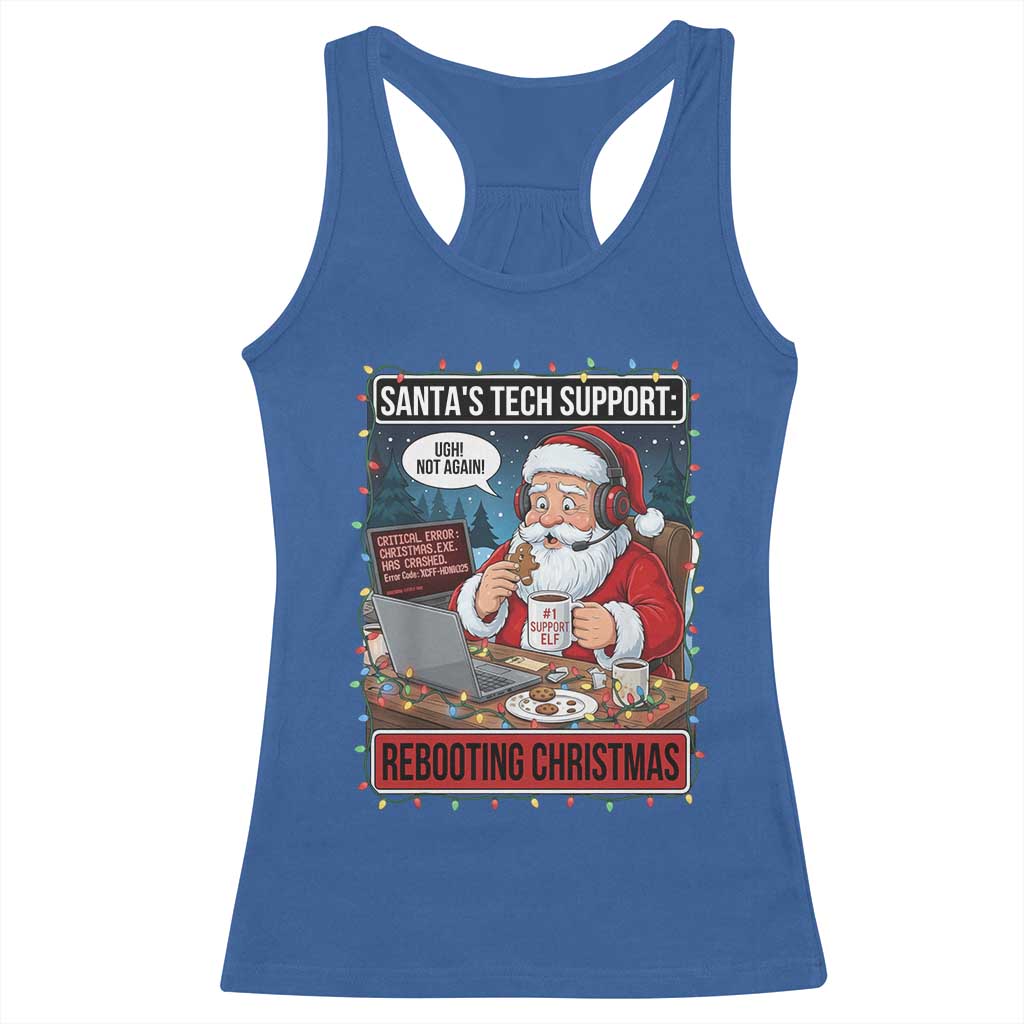 Funny Santa Tech Support Christmas Racerback Tank Top Rebooting Christmas Geek Humor Gift TS02 Royal Blue Print Your Wear