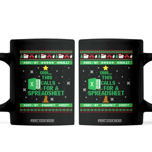 Funny Excel Christmas Tree Coffee Mug This Calls for a Spreadsheet Xmas DIV0 Errors TS02 Black Print Your Wear