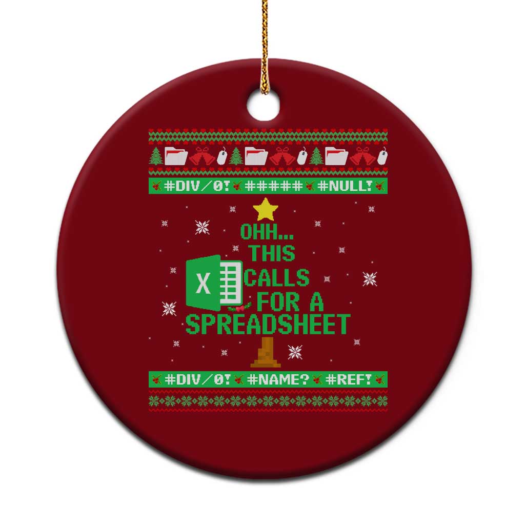 Funny Excel Christmas Tree Ceramic Ornament This Calls for a Spreadsheet Xmas DIV0 Errors TS02 1pc Red Print Your Wear