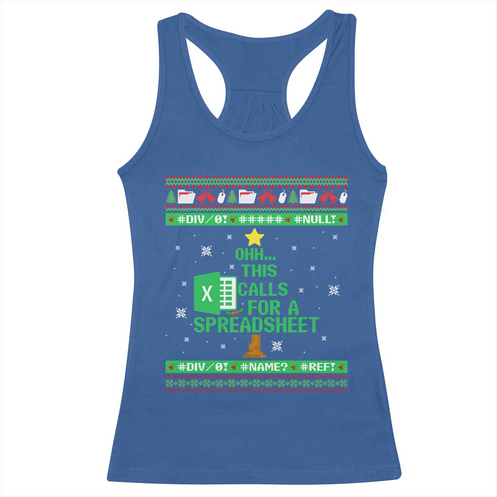 Funny Excel Christmas Tree Racerback Tank Top This Calls for a Spreadsheet Xmas DIV0 Errors TS02 Royal Blue Print Your Wear