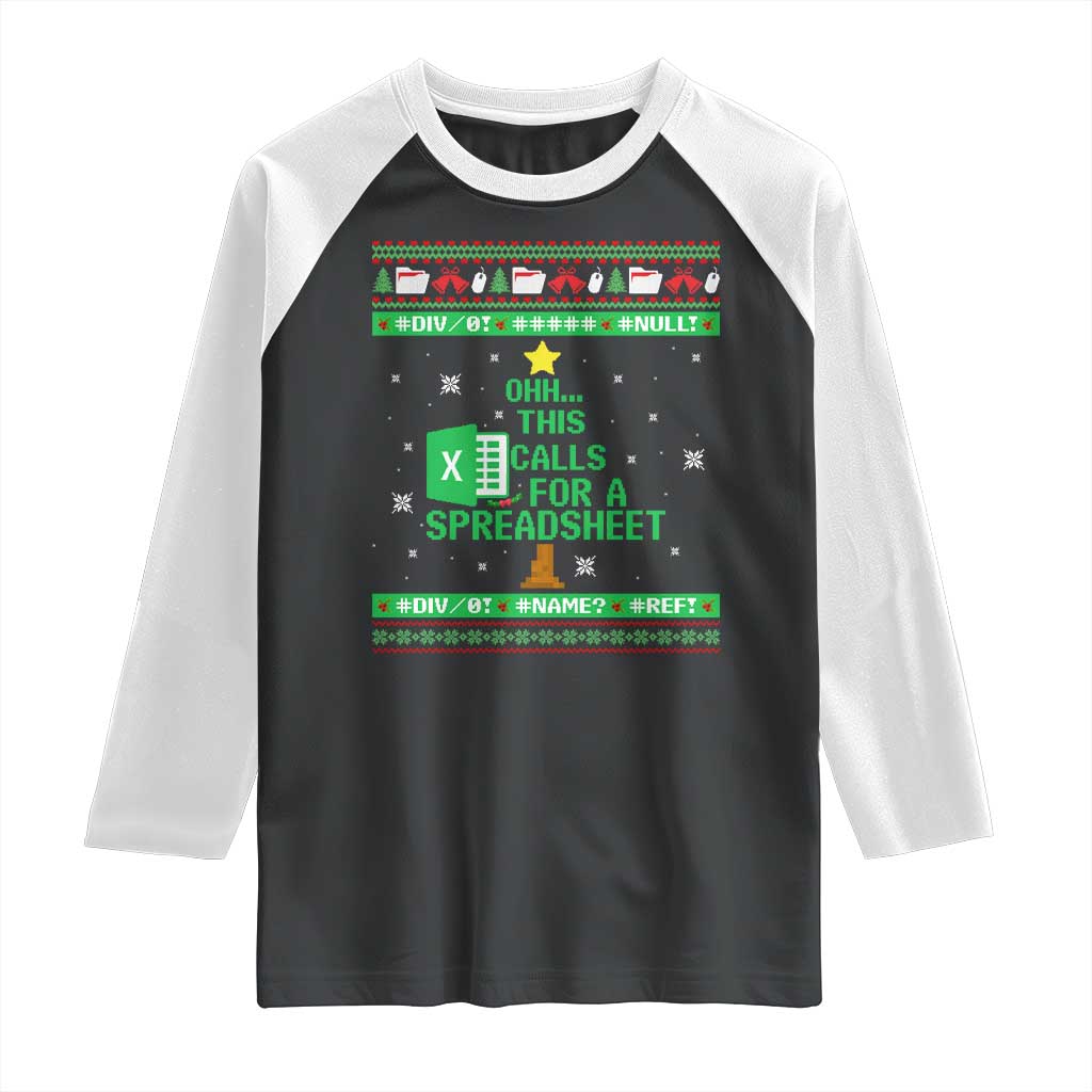 Funny Excel Christmas Tree Raglan Shirt This Calls for a Spreadsheet Xmas DIV0 Errors TS02 Black White Print Your Wear