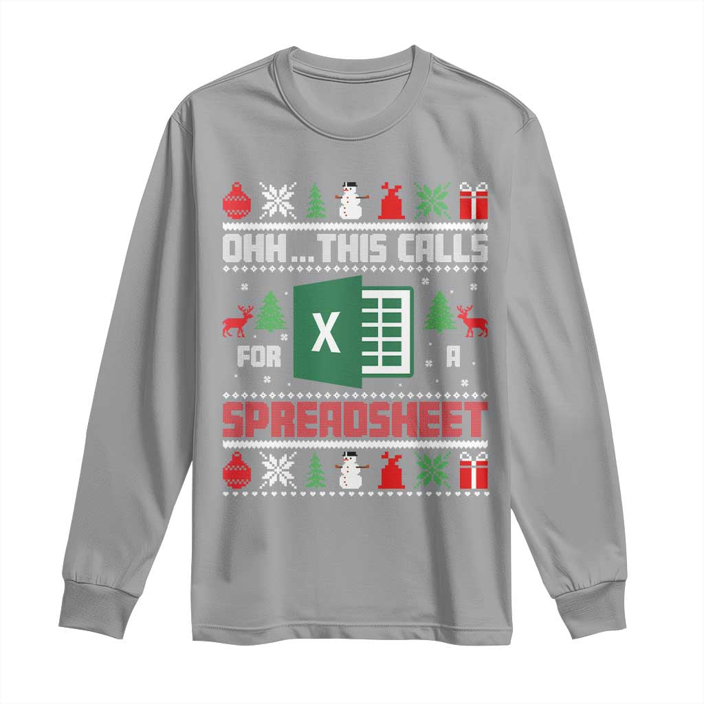 This Calls for a Spreadsheet Christmas Long Sleeve Shirt Funny Excel Xmas Gift for Data Nerds Accountants TS02 Sport Gray Print Your Wear