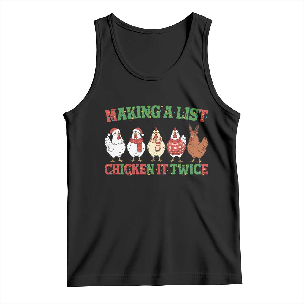 Funny Chicken Christmas Pun Tank Top Making a List Chicken It Twice Cute Holiday Farm Animal TS02 Black Print Your Wear