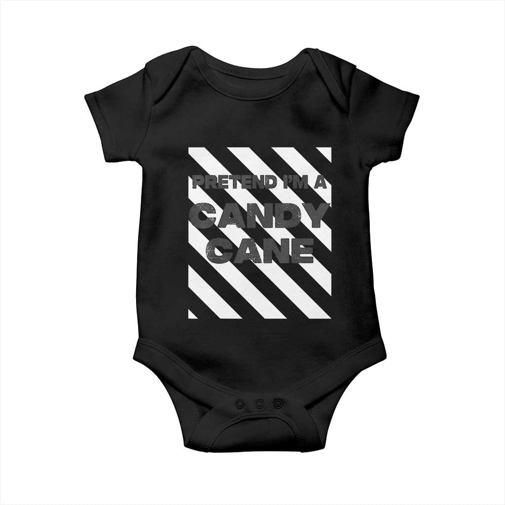 Funny Christmas Costume Baby Onesie Pretend I'm A Candy Cane TS02 Black Print Your Wear