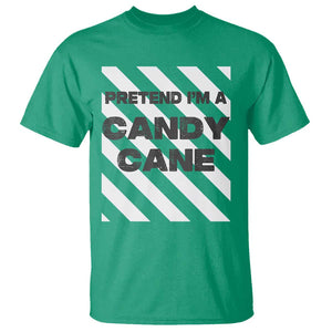 Funny Christmas Costume T Shirt Pretend I'm A Candy Cane TS02 Irish Green Print Your Wear