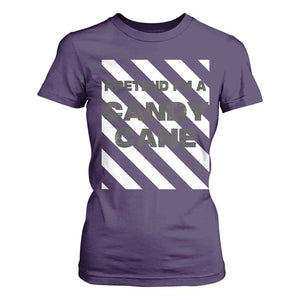 Funny Christmas Costume T Shirt For Women Pretend I'm A Candy Cane TS02 Purple Print Your Wear