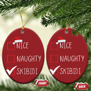 Nice Naughty Skibidi Christmas Ornament Funny Xmas Santa List TS02 Oval Red Print Your Wear