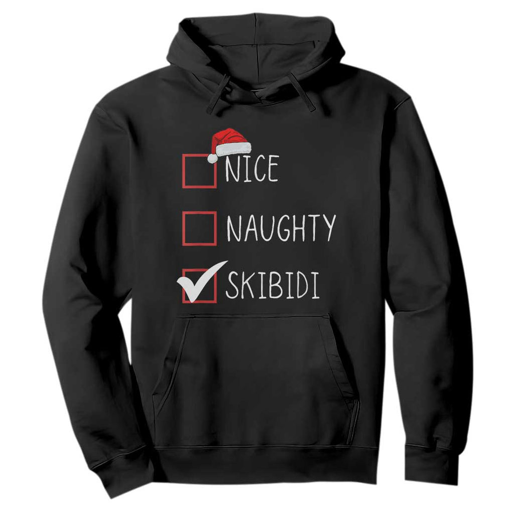 Nice Naughty Skibidi Hoodie Funny Christmas Santa List TS02 Black Print Your Wear