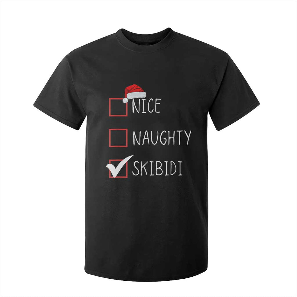 Nice Naughty Skibidi T Shirt For Kid Funny Christmas Santa List TS02 Black Print Your Wear