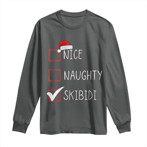 Nice Naughty Skibidi Long Sleeve Shirt Funny Christmas Santa List TS02 Dark Heather Print Your Wear