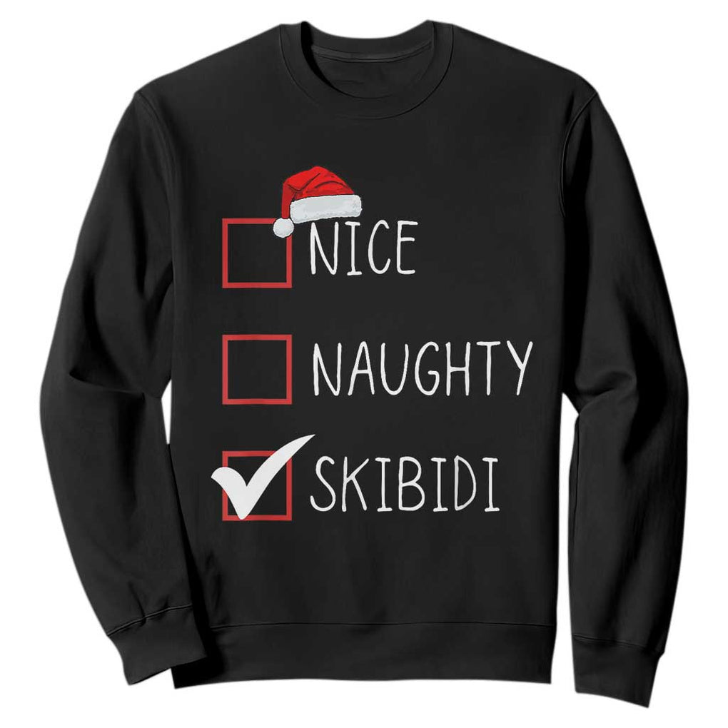 Nice Naughty Skibidi Sweatshirt Funny Christmas Santa List TS02 Black Print Your Wear