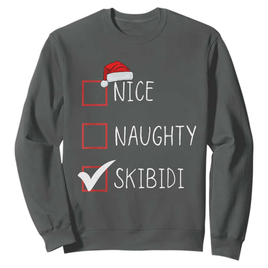 Nice Naughty Skibidi Sweatshirt Funny Christmas Santa List TS02 Dark Heather Print Your Wear