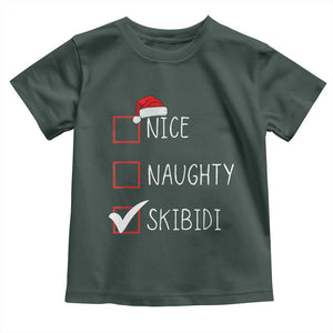 Nice Naughty Skibidi Toddler T Shirt Funny Christmas Santa List TS02 Dark Forest Green Print Your Wear