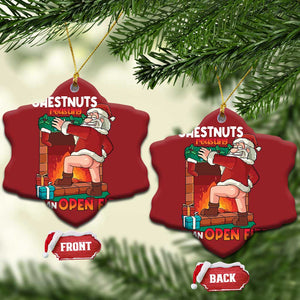 Funny Naughty Santa Christmas Ornament Chestnuts Roasting On An Open Fire Dirty Food Pun Xmas Joke TS02 Snow Flake Red Print Your Wear