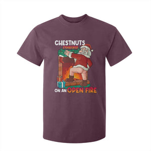 Funny Naughty Santa T Shirt For Kid Chestnuts Roasting On An Open Fire Dirty Food Pun Xmas Joke TS02 Maroon Print Your Wear