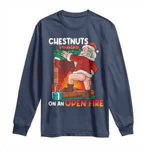 Funny Naughty Santa Long Sleeve Shirt Chestnuts Roasting On An Open Fire Dirty Food Pun Xmas Joke TS02 Navy Print Your Wear