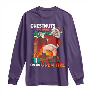 Funny Naughty Santa Long Sleeve Shirt Chestnuts Roasting On An Open Fire Dirty Food Pun Xmas Joke TS02 Purple Print Your Wear